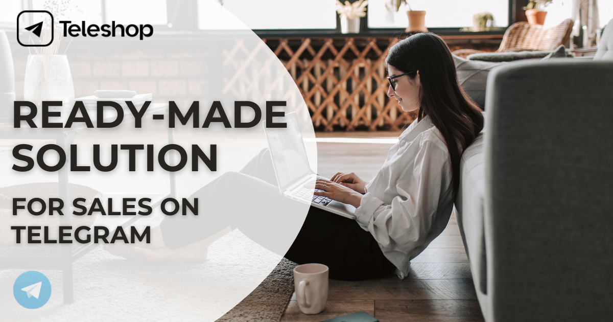 Telegram Bot for Sales: Quick Start with Ready Solution